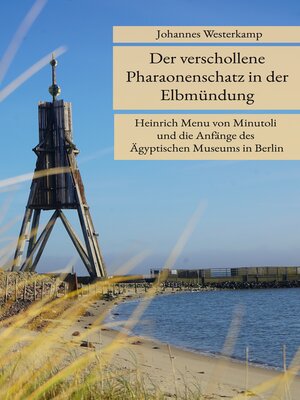 cover image of Der verschollene Pharaonenschatz in der Elbmündung